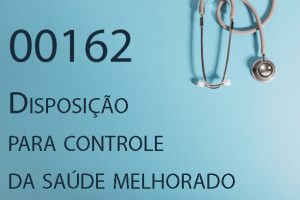 00162 Disposição para controle da saúde melhorado