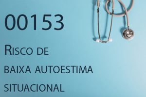 00153 Risco de baixa autoestima situacional