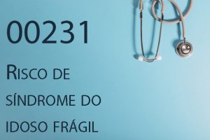 00231 Risco de síndrome do idoso frágil